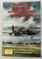 Thumbnail CHEAP BOOKS ZB4524 SOMERSET AIRFIELDS IN THE SECOND WORLD WAR