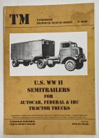 Thumbnail TANKOGRAD 6006 U.S. WWII SEMITRAILERS FOR AUTOCAR  FEDERAL   IHC TRACTOR TRUCKS