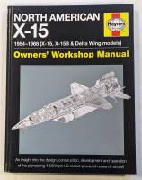 Thumbnail CHEAP BOOKS ZB4658 NORTH AMERICAN X-15 1954-1968 OWNERS WORKSHOP MANUAL 
