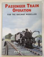 Thumbnail CHEAP BOOKS ZB4771 PASSENGER TRAIN OPERATION FOR THE RAILWAY MODELLER