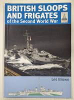 Thumbnail CHEAP BOOKS ZB4784 BRITISH SLOOPS AND FRIGATES OF THE SECOND WORLD WAR 
