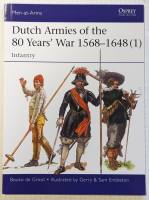 Thumbnail OSPREY 510. DUTCH ARMIES OF THE 80 YEARS WAR 1568-1648 1