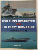 Thumbnail OSPREY DUEL 90. USN FLEET DESTROYER VS IJN FLEET SUBMARINE THE PACIFIC 1941-42