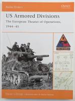 Thumbnail OSPREY BATTLE ORDERS 03. US ARMOURED DIVISIONS THE EUROPEAN THEATRE OF OPERATIONS 1944-45