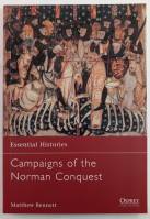Thumbnail OSPREY ESSENTIAL HISTORIES CAMPAIGNS OF THE NORMAN CONQUEST 