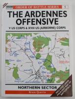 Thumbnail OSPREY MILITARY ORDER OF BATTLE 5 THE ARDENNES OFFENSIVE V US CORPS XVIII US AIRBORNE CORPS