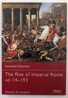 Thumbnail OSPREY ESSENTIAL HISTORIES 76. THE RISE OF IMPERIAL ROME AD 14-793