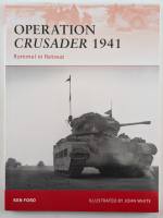 Thumbnail OSPREY CAMPAIGN 220 OPERATION CRUSADER 1941 ROMMEL IN RETREAT