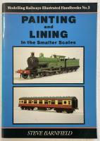 Thumbnail CHEAP BOOKS ZB5383. Modelling Railways Illustrated Handbooks No.3 PAINTING AND LINING IN THE SMALLER SCALES. STEVE BARNFIELD
