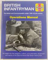 Thumbnail CHEAP BOOKS ZB5420 HAYNES BRITISH INFANTRYMAN The British and Commonwealth soldier 1939-45 all models Operations Manual.