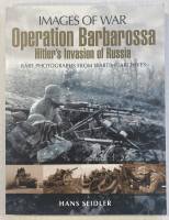 Thumbnail CHEAP BOOKS ZB5523 IMAGES OF WAR  Operation Barbarossa Hitler s Invasion of Russia HANS SEIDLER 