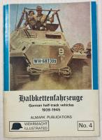 Thumbnail CHEAP BOOKS ZB5537  NO. 4 HalbkettenFahrseuge German half-track vehicles- 1939-1945 ALMARK PUBLICATIONS WEHRMACHT ILLUSTRATED 