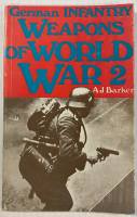 Thumbnail CHEAP BOOKS ZB5539  GERMAN INFANTRY WEAPONS OF WORLD WAR 2 AJ BAKER