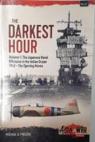 Thumbnail CHEAP BOOKS ZB6114 No.31 THE DARKEST HOUR VOLUME 1 THE JAPANESE NAVAL OFFENSIVE IN THE INDIAN OCEAN 1942 THE OPENING MOVES Asia War Series