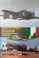 Thumbnail CHEAP BOOKS ZB6116 COURAGE ALONE THE ITALIAN AIR FORCE 1940-1943 Hikoki Publications