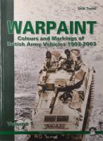 Thumbnail CHEAP BOOKS ZB6296 No 4104 WARPAINT COLOURS AND MARKINGS OF BRITISH ARMY VEHICLES 1903-2003 VOLUME 1 Mushroom Model Publications