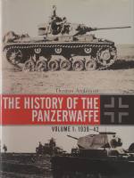 Thumbnail CHEAP BOOKS ZB6378 THE HISTORY OF THE PANZERWAFFE VOLUME 1 1939-42 Thomas Anderson