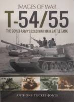 Thumbnail CHEAP BOOKS ZB6577 T-54/55 THE SOVIET ARMY S COLD WAR MAIN BATTLE TANK Images of War