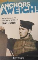 Thumbnail CHEAP BOOKS ZB6645 ANCHORS AWEIGH RECOLLECTIONS OF WORLD WAR II SAILORS Past Times