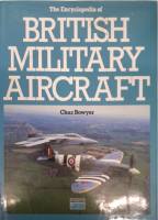 Thumbnail CHEAP BOOKS ZB6660 THE ENCYCLOPEDIA OF BRITISH MILITARY AIRCRAFT WHSmith