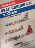 Thumbnail CHEAP BOOKS ZB6682 6563 FIGHTING COLORS USAF EUROPE IN COLOR VOLUME 2 1947-1963 Squadron Signal Publications