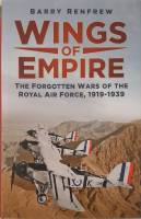 Thumbnail CHEAP BOOKS ZB6713 WINGS OF EMPIRE THE FORGOTTEN WARS OF THE ROYAL AIR FORCE 1919-1939 Barry Renfrew