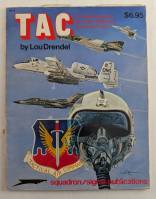 Thumbnail SQUADRON/SIGNAL 6012 TAC A PICTORIAL HISTORY OF THE USAF TACTICAL AIR FORCES 1970-1977