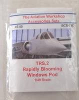 Thumbnail AVIATION WORKSHOP BCS-716 TRS.2 RAPIDLY BLOOMING WINDOWS POD