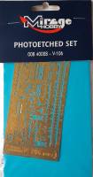 Thumbnail MIRAGE 008 40028 V-106 PHOTO ETCHED SET