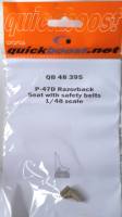 Thumbnail QUICKBOOST.NET QB 48 395 P-47D RAZORBACK SEAT WITH SAFETY BELTS