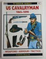Thumbnail OSPREY WARRIOR 4 US CAVALRYMAN 1865-1890 WEAPONS ARMOUR TACTICS
