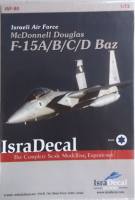 Thumbnail DISCOUNT DECALS 4139 ISRADECAL IAF-80 ISRAELI AIR FORCE IAF-80 MCDONNELL DOUGLAS F-I5A/B/C/D BAZ
