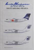 Thumbnail DISCOUNT DECALS 5622 144-513 SAS BAE-146   S/RJ   S LIMA NOVEMBER DECALS