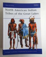 Thumbnail OSPREY 467 NORTH AMERICAN INDIAN TRIBES OF THE GREAT LAKES